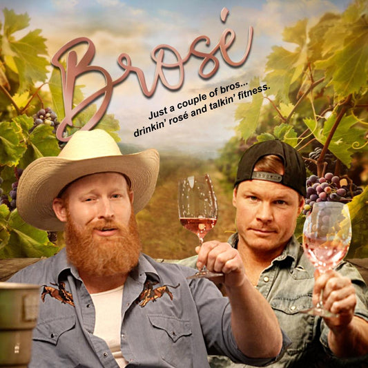 Brosé - Just a Couple of Bros Drinkin' Rosé and Talkin' Fitness