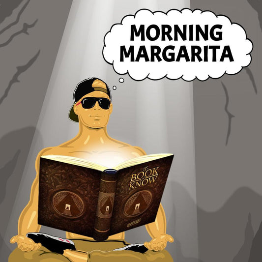 Book of Know: Morning Margarita
